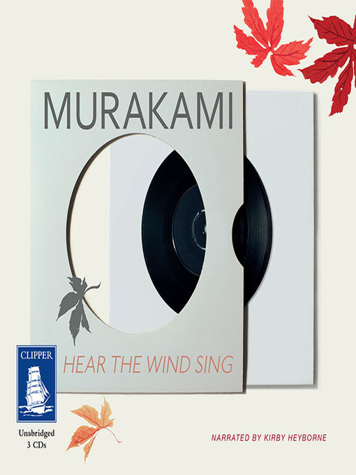 Title details for Hear the Wind Sing by Haruki Murakami - Available